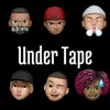 diguez, DO77AR, Kyotin, Yung DxxD, gabz$hwtyy & Xhexhocologo - Under Tape - Single